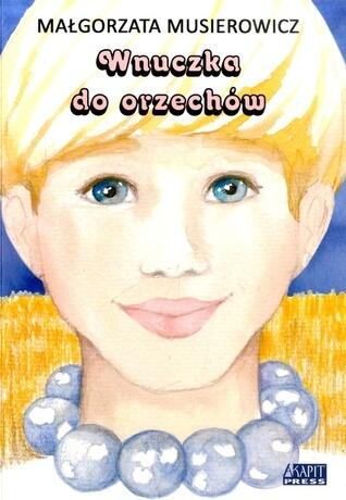 Wnuczka do orzechów