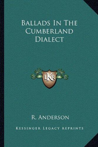 Ballads in the Cumberland Dialect