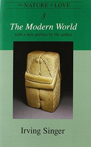 The Nature of Love: The Modern World