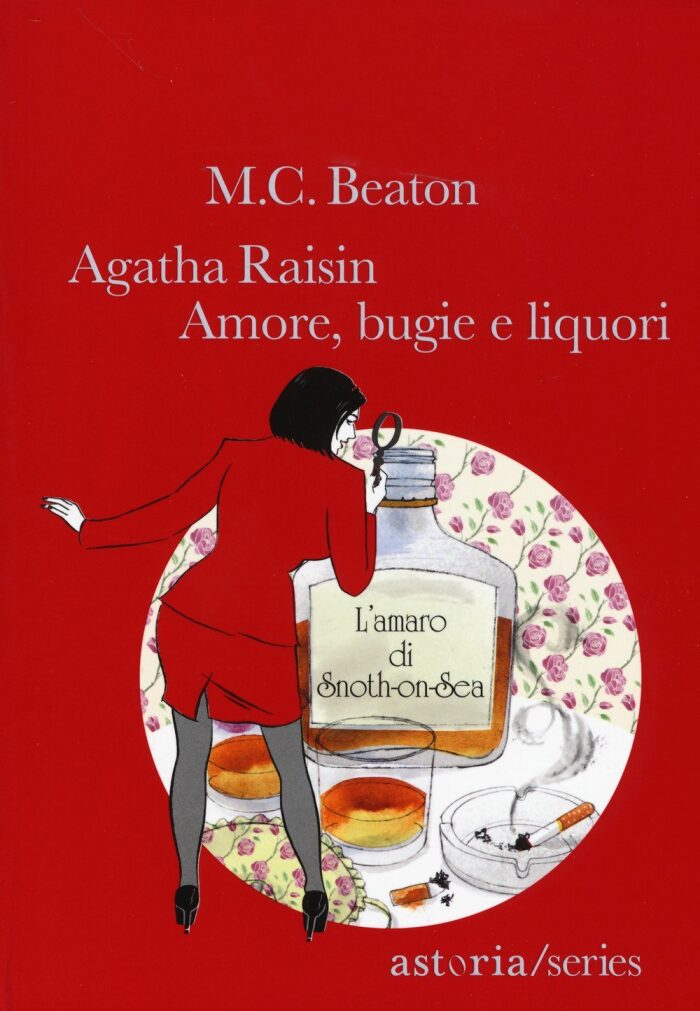 Agatha Raisin: amore, bugie e liquori