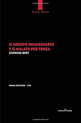 Il Medico Immaginario e il Malato per Forza