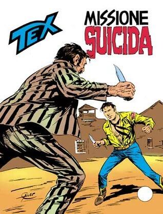 Tex n. 224: Missione suicida