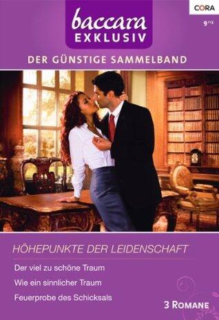 Der viel zu schone Traum / Wie ein sinnlicher Traum / Feuerprobe des schicksals