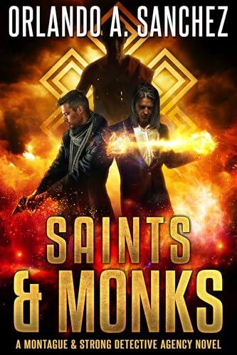 Saints & Monks: A Montague & Strong Detective Agency Novel