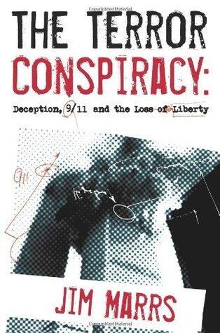 The Terror Conspiracy: Deception, 9;11 and the Loss of Liberty