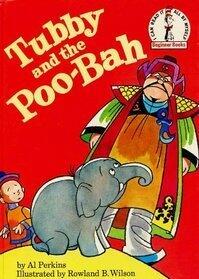 Tubby and the Poo-Bah.