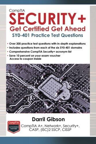 CompTIA Security+ Get Certified Get Ahead: SY0-401 Practice Test Questions
