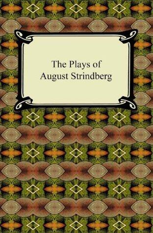The Plays of August Strindberg