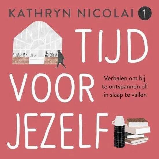 Tijd voor jezelf, deel 1