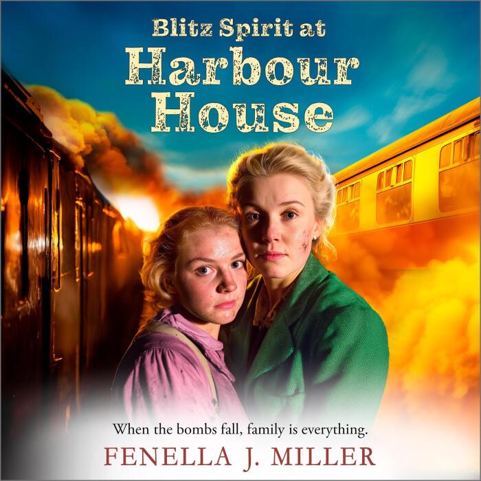 Blitz Spirit at Harbour House: Harbour House, Book 4