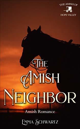 The Amish Neighbor: Amish Romance