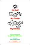 My Self, My Family, My Friends: 26 Experts Explore Young Children's Self-Esteem