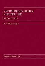 Archaeology, Relics, and the Law