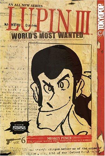 Lupin III: World's Most Wanted (Vol. 6)