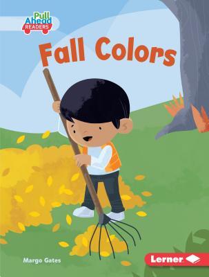 Fall Colors (Seasons All Around Me