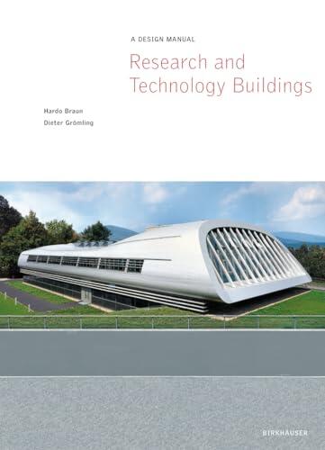 Research and Technology Buildings: A Design Manual