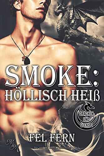 Smoke: Höllisch heiß