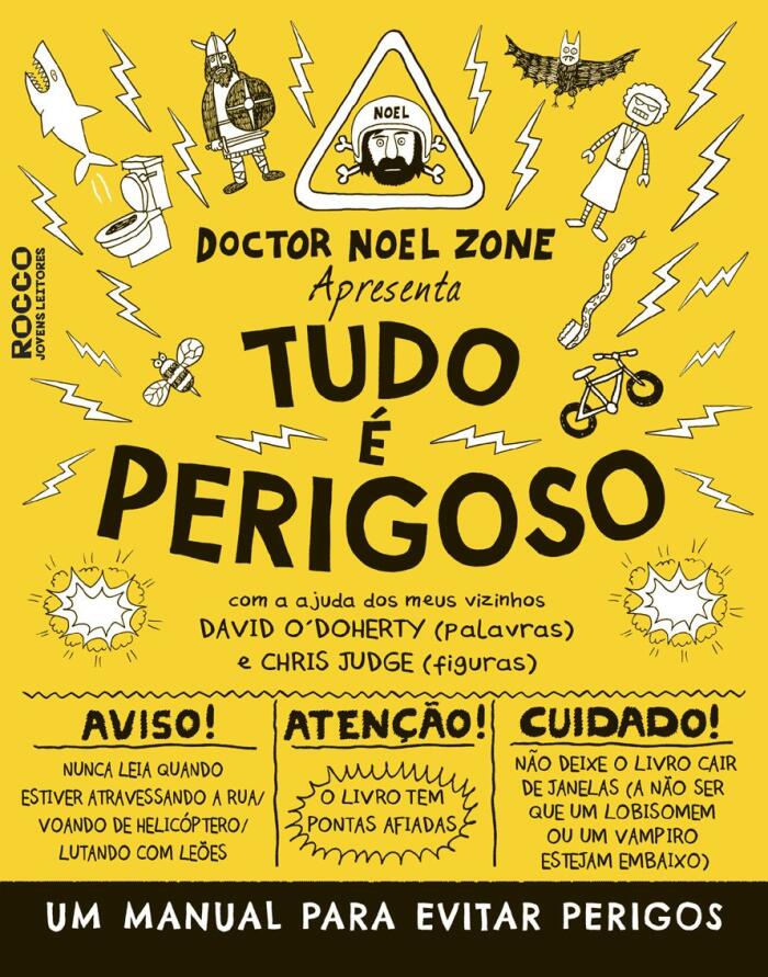 Tudo É Perigoso: Um Manual Para Evitar Perigos