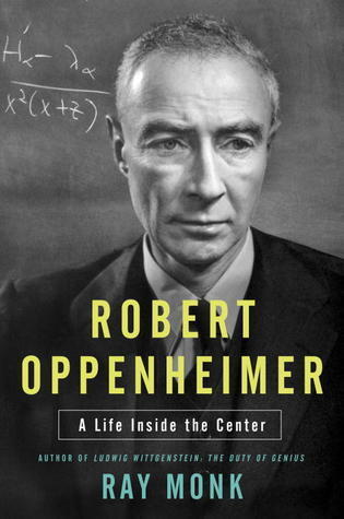 Robert Oppenheimer: His Life and Mind