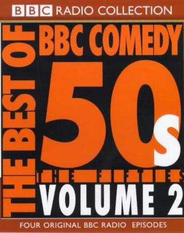 The Best of BBC Comedy: The Fifties, Volume 2
