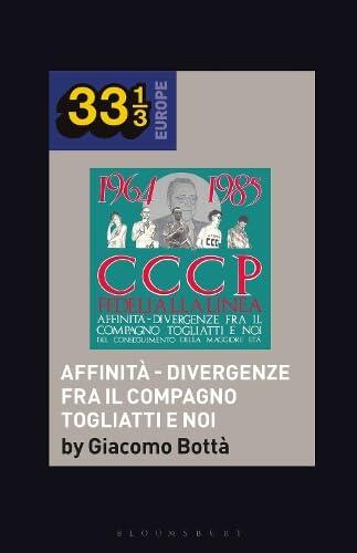CCCP - Fedeli Alla Linea's 1964-1985 Affinità-Divergenze Fra Il Compagno Togliatti E Noi Del Conseguimento Della Maggiore Età