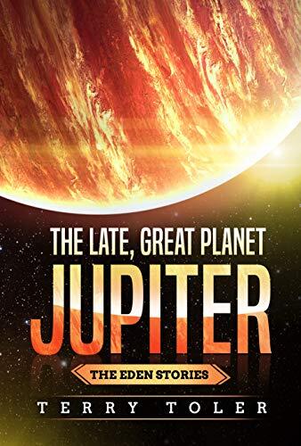 The Late, Great Planet Jupiter
