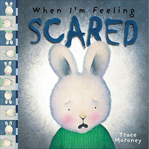 When I'm Feeling Scared