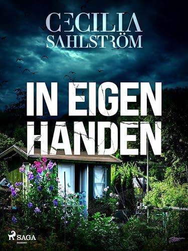 In eigen handen (Sara Vallén Book 2)