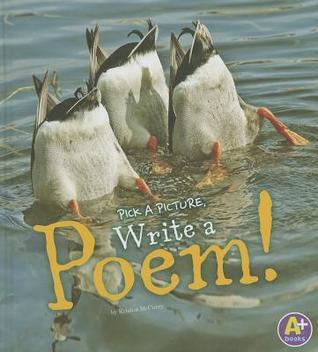Pick a Picture, Write a Poem!
