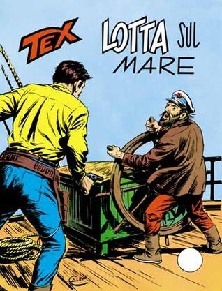 Tex n. 156: Lotta sul mare