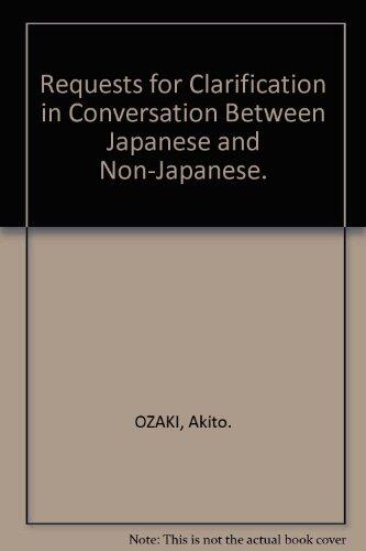 Requests For Clarification In Conversation Between Japanese And Non-japanese