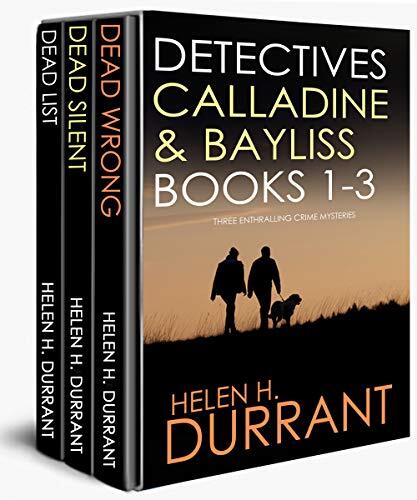 Detectives Calladine & Bayliss (1-3): Three Enthralling Crime Mysteries