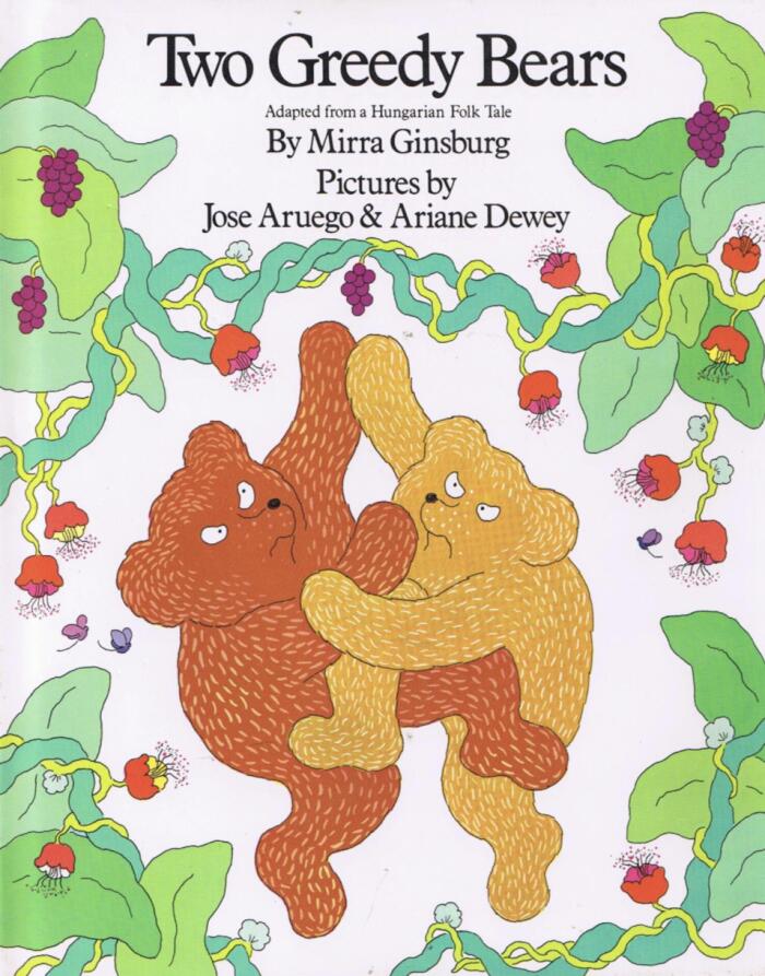Two Greedy Bears: Adapted from a Hungarian Folk Tale