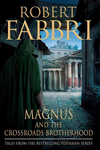 Magnus and the Crossroads Brotherhood (The Complete Collection)