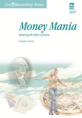 Money Mania: Mastering the Allure of Excess