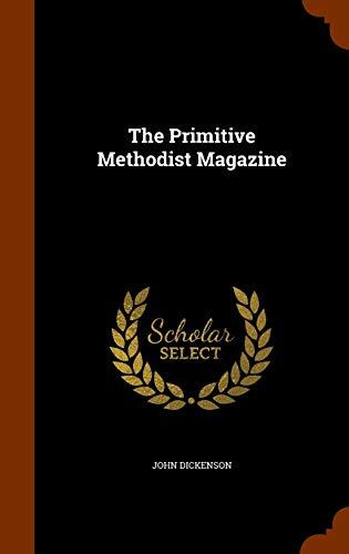 The Primitive Methodist Magazine
