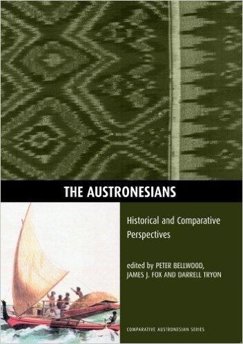 The Austronesians: Historical and Comparative Perspectives