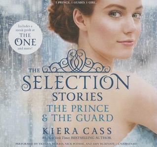 The Selection Stories: The Prince & The Guard