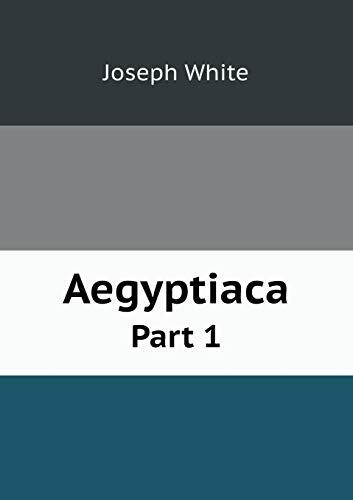 Aegyptiaca Part 1