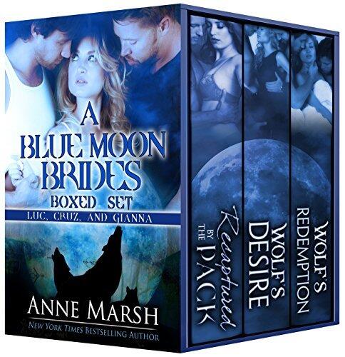 A Blue Moon Brides Boxed Set: Luc, Cruz and Gianna