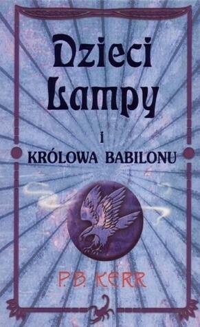 Dzieci lampy i królowa Babilonu