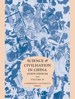 Science and Civilisation in China, Volume 2: History of Scientific Thought