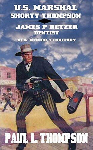 James P. Retzer: Dentist (New Mexico, Territory)