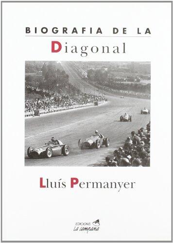 Biografia de la Diagonal