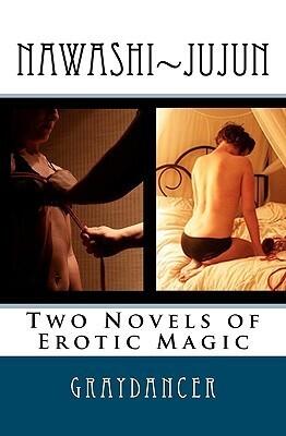 Nawashi*jujun: A Sex Mages Omnibus