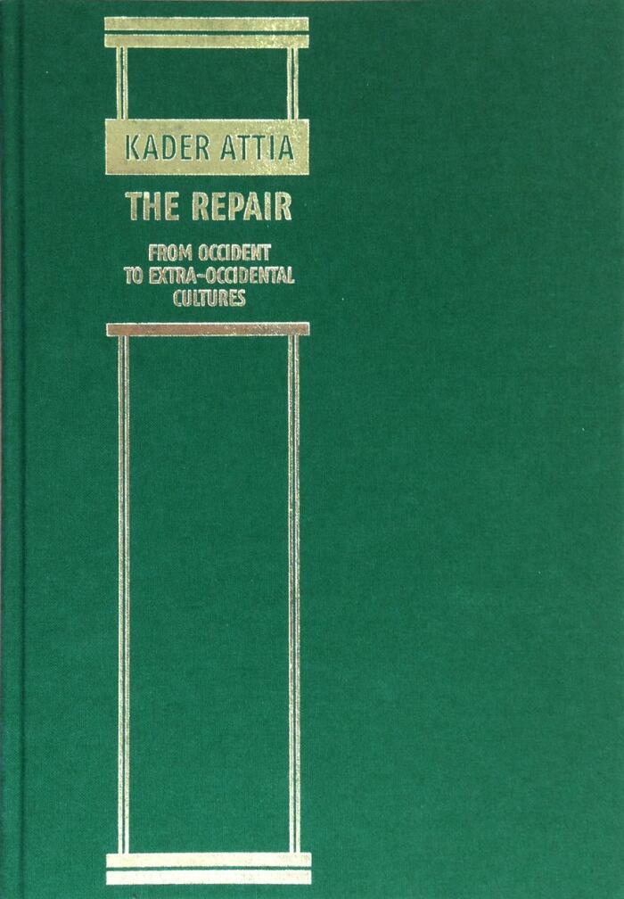 The Repair from Occident to Extra-Occidental Cultures (1 Aug 2013) Hardcover