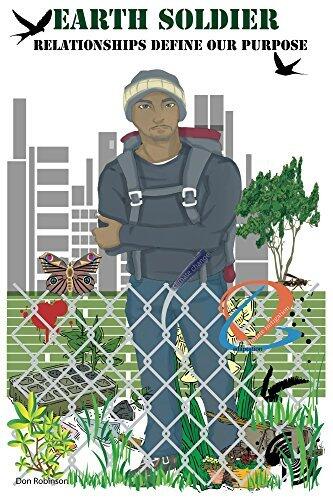 Earth Soldier: Relationships Define our Purpose