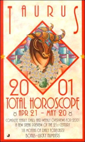 Total Horoscopes 2001: Taurus