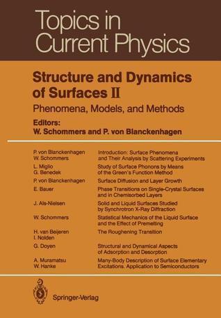 Structure And Dynamics Of Surfaces II: Phenomena, Models, And Methods