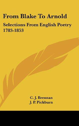 From Blake to Arnold: Selections from English Poetry, 1783-1853